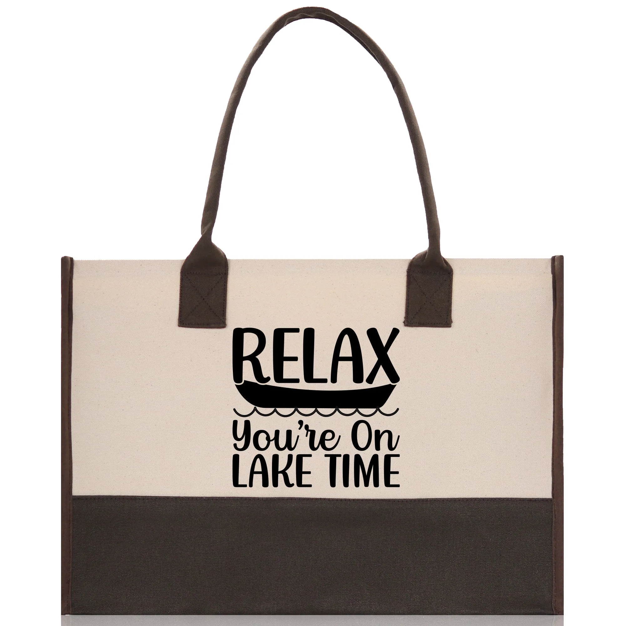 Relax You're On Lake Time Cotton Canvas Chic Tote Bag Camping Tote Lake Lover Gift Tote Bag Outdoor Tote Weekender Tote Laker Tote