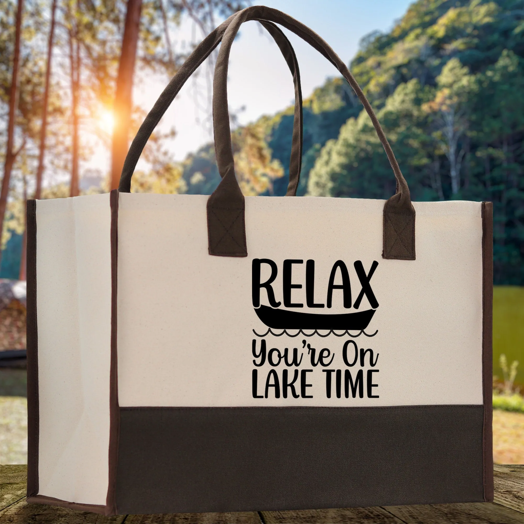 Relax You're On Lake Time Cotton Canvas Chic Tote Bag Camping Tote Lake Lover Gift Tote Bag Outdoor Tote Weekender Tote Laker Tote