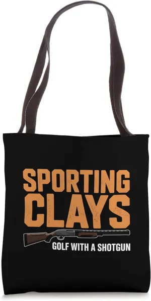 Sporting Clays Golf with a Shotgun Funny Hunter Gift Tote Bag
